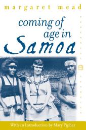 Icon image Coming of Age in Samoa: A Psychological Study of Primitive Youth for Western Civilisation