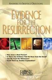 Icon image Evidence for the Resurrection: Answers to Skeptics' Questions
