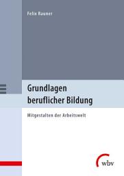 Icon image Grundlagen beruflicher Bildung: Mitgestalten der Arbeitswelt