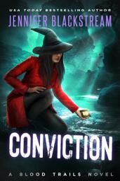 Icon image Conviction: Snarky Urban Fantasy Mystery