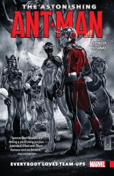 Icon image The Astonishing Ant-Man: Everybody Loves Team-Ups