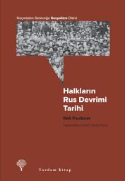 Icon image Halkların Rus Devrimi Tarihi