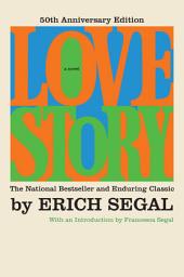 Icon image Love Story [50th Anniversary Edition]: A Novel