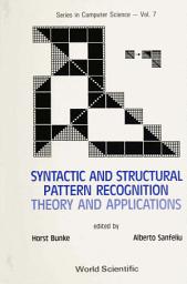 Icon image Syntactic and Structural Pattern Recognition — Theory and Applications
