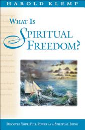 Icon image What Is Spiritual Freedom?