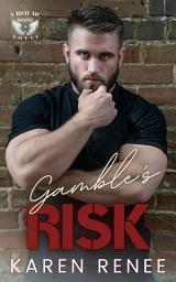 Icon image Gamble's Risk: Riot MC Biloxi #5