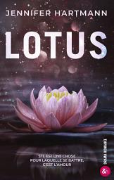 Icon image LOTUS: Par Jennifer Hartmann, l'autrice phénomène de Still Beating