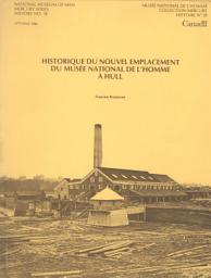 Icon image Historique du nouvel emplacement du Musée national de l'Homme à Hull
