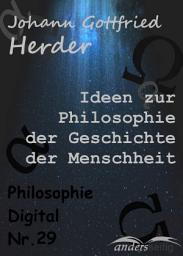 Icon image Ideen zur Philosophie der Geschichte der Menschheit: Philosophie-Digital Nr. 29
