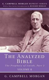 Icon image The Analyzed Bible, Volume 8: The Prophecy of Isaiah, Part 2
