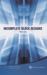 Icon image Incomplete Block Designs