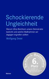 Icon image Schockierende Ungleichheit: Warum Ultra-Reichtum unsere Demokratie bedroht und welche Maßnahmen wir dagegen ergreifen sollten, Ausgabe 2