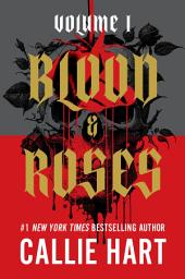 Icon image Blood & Roses Volume 1