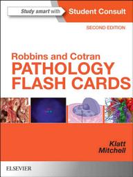 Icon image Robbins and Cotran Pathology Flash Cards E-Book: Robbins and Cotran Pathology Flash Cards E-Book, Edition 2