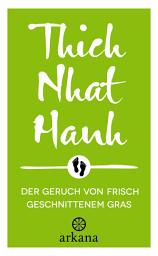 Icon image Der Geruch von frisch geschnittenem Gras: Anleitung zur Gehmeditation