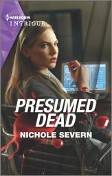 Icon image Presumed Dead: A Forced Proximity Police Romance