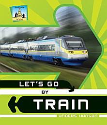 Icon image Let's Go by Train