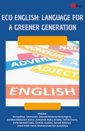 Icon image ECO ENGLISH: LANGUAGE FOR A GREENER GENERATION