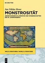 Icon image Monstrosität: Abweichungen in Literatur und Wissenschaften des 19. Jahrhunderts