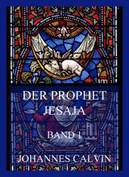 Icon image Der Prophet Jesaja, Band 1