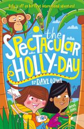 Icon image The Incredible Dadventure 3: The Spectacular Holly-Day