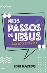 Icon image Nos passos de Jesus para Adolescentes
