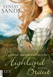 Icon image Meine ungezähmte Highland-Braut