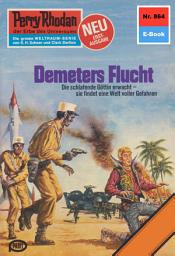 Icon image Perry Rhodan 864: Demeters Flucht: Perry Rhodan-Zyklus "Bardioc"