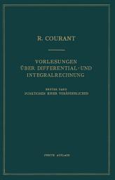 Icon image Vorlesungen Über Differential- und Integralrechnung: Erster Band: Funktionen Einer Veränderlichen, Ausgabe 2