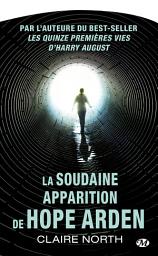 Icon image La Soudaine apparition de Hope Arden
