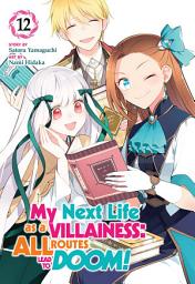 Icon image My Next Life as a Villainess: All Routes Lead to Doom! (Manga)