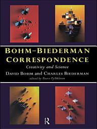 Icon image Bohm-Biederman Correspondence: Creativity in Art and Science
