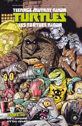 Icon image Les Tortues Ninja - TMNT, T10 : De l'ordre et du chaos