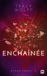 Icon image Ethan Frost, T2 : Enchaînée