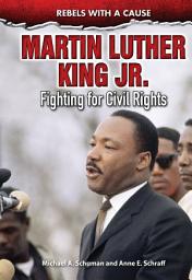Icon image Martin Luther King Jr.: Fighting for Civil Rights