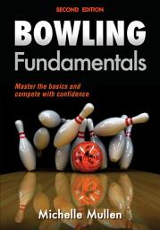 Icon image Bowling Fundamentals: Edition 2