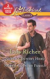 Icon image North Country Hero & North Country Family: A 2-in-1 Collection