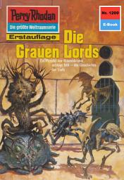 Icon image Perry Rhodan 1209: Die Grauen Lords: Perry Rhodan-Zyklus "Chronofossilien - Vironauten"