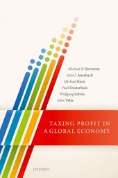 Icon image Taxing Profit in a Global Economy