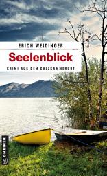 Icon image Seelenblick: Krimi aus dem Salzkammergut