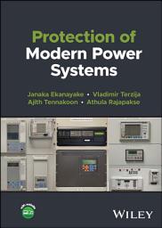 Icon image Protection of Modern Power Systems