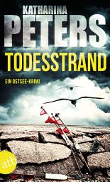 Icon image Todesstrand: Ein Ostsee-Krimi