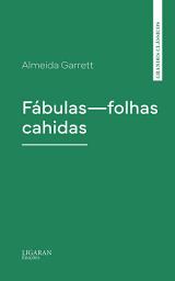 Icon image Fábulas—folhas cahidas