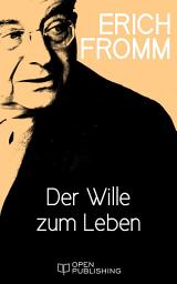 Icon image Der Wille zum Leben: The Will to Live