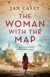 Icon image The Woman with the Map: An emotional and compelling historical fiction novel that you won't be able to put down