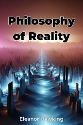 Icon image Philosophy of Reality