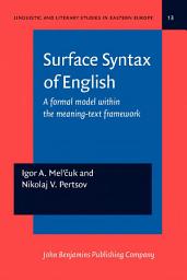 Icon image Surface Syntax of English: A formal model within the meaning-text framework