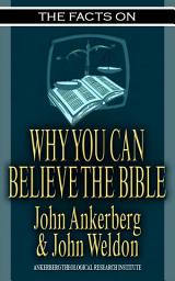 Icon image The Facts on Why You Can Believe the Bible