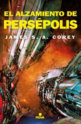 Icon image El alzamiento de Persépolis (The Expanse 7)