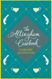 Icon image The Allingham Casebook